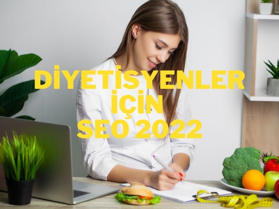 Diyetisyenler İçin SEO